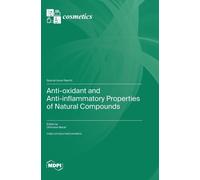 Anti-Oxidant And Anti-Inflammatory Properties Of Natural Compounds