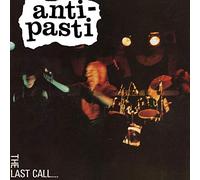 Anti-Pasti - The Last Call