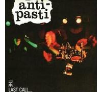 Anti-Pasti - The Last Call [Import]