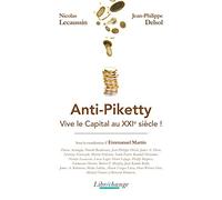 Anti-Piketty : Vive le Capital au XXIe siècle !