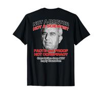 Anti RFK Jr., Un médecin, Un Scientifique, Une Preuve factuelle, Pas Un Complot T-Shirt