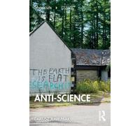 Anti-science: Shortcuts to a Big Idea