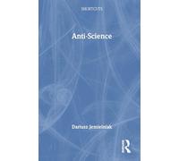 Anti-science: Shortcuts to a Big Idea