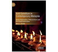 Anti-Semitism In Contemporary Malaysia