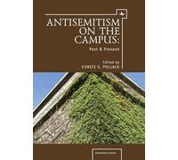 Anti-semitism on the Campus: Past and Present