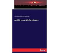 Anti-Slavery And Reform Papers