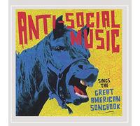 Anti-Social Music - Sings The American Songbook