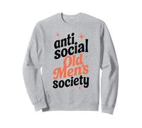 Anti Social Old Men's Society, Grumpy Old Men Meme drôle Sweatshirt