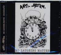 Anti system - No Laughing Matter-Discography [Import]