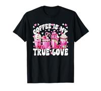 Anti Valentines Design for Women Pink Coffee is My True Love T-Shirt