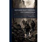 Antiaircraft Defense Of Corregidor