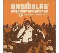 Antibalas - Liberation Afrobeat, Vol.1
