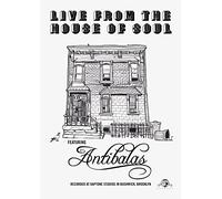 Antibalas - Live from the House of Soul