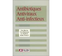 Antibiotiques, antiviraux, anti-infectieux