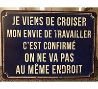 Antic Line Plaque " Je viens de croiser" 21 * 15