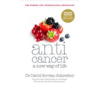 Anticancer: A New Way of Life