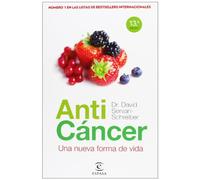 Anticáncer: Una nueva forma de vida