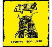 Antichrist - Crushing Metal Death