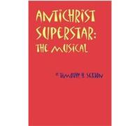 Antichrist Superstar Timothy H. Sexton (Auteur)