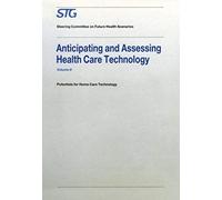 Anticipating And Assessing Health Care Technology