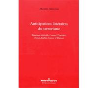 Anticipations littéraires du terrorisme - Michel Arouimi - Hermann - broché - Essai