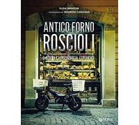 Antico Forno Roscioli. A Roman gastronomical experience