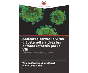 Anticorps contre le virus d'Epstein-Barr chez les enfants infectés par le VIH: EBV chez les enfants infectés par le VIH