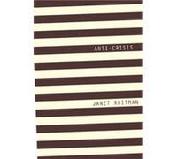 AntiCrisis by Janet Roitman Janet Roitman (Auteur)