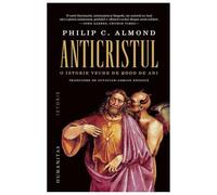 Anticristul. O Istorie Veche De 2000 De Ani
