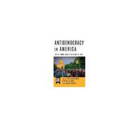 Antidemocracy In America