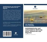 Antidiabetische Und Antioxidative Wirkung Einer Sahara-Art Aus Algerien
