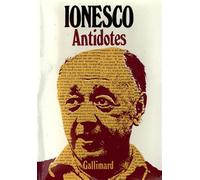 Antidotes Eugène Ionesco (Auteur)
