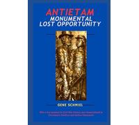 Antietam: Monumental Lost Opportunity
