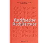 Antifascist Architecture