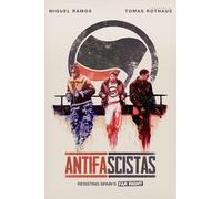 Antifascistas: Resisting Spain's Far Right