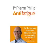 Antifatigue – En 4 semaines, retrouvez 100% de votre énergie grâce au sommeil