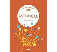 Antifatigue: le petit ABCdaire