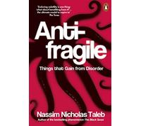 Nassim Nichol Taleb – Antifragile – Penguin Books