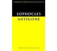 Antigone, Cambridge Greek and Latin Classics Series Sophocles (Auteur)