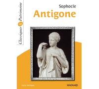 Antigone - Classiques et Patrimoine 2012 - Sylvie Coly - Magnard - Poche - Scolaire / Universitaire