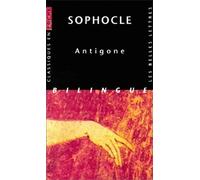 Antigone - Edition Bilingue Français-Grec
