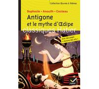 Sophocle, Jean Anouilh, Jean Cocteau – Antigone et le mythe d'Oedipe – Poche – Hatier
