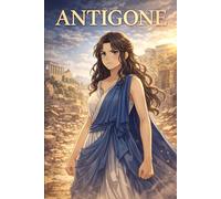 Antigone for Beginners: An Easy English Manga Based on Sophocles