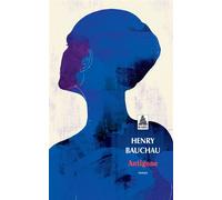 Henry Bauchau – Antigone – Roman – Poche