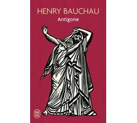 Antigone - Henry Bauchau - J'ai Lu - Poche - Roman