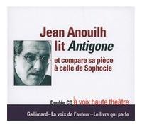 Antigone AUDIO - Jean Anouilh - Gallimard - Livre CD - Textes lus CD