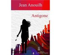 Antigone Jean AnouilhJean Anouilh (Auteur)