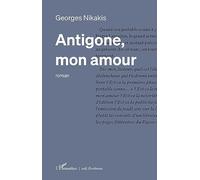 Antigone, mon amour