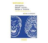 Antigone, Oedipe Tyran, Oedipe à Colone - Sophocle - Pocket - Poche - Théâtre