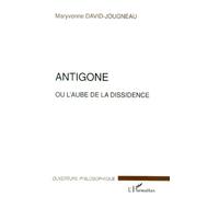 Antigone ou l'aube de la dissidence – L'Harmattan